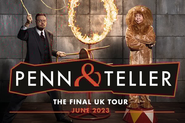 Penn & Teller breaks
